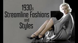 1930s Streamline Fashions and Styles