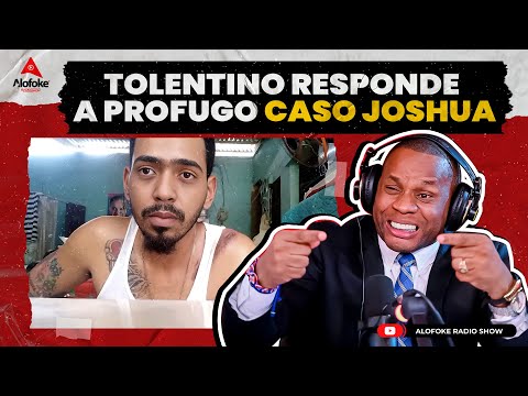 RAMON TOLENTINO RESPONDE A PROFUGO DEL CASO JOSHUA & EL DOTOLCITO  (ALOFOKE RADIO SHOW LIVE)