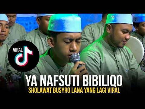 Ya Nafsuti Bibiliqo - Sholawat Busyro Lana Yang VIRAL DI TOKTOK Versi SYUBBANUL MUSLIMIN