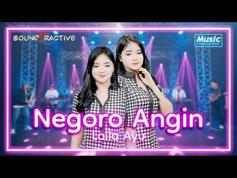 NEGORO ANGIN - LAILA AYU (Official Music Live)