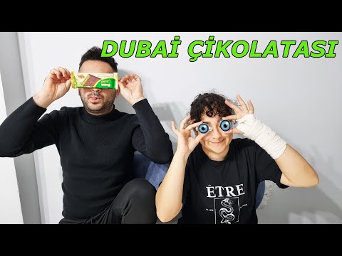 AKIM OLAN DUBAİ ÇİKOLATASI VE GÖZ JELİBON DENİYORUZ