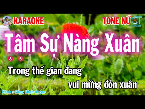 Karaoke Tâm Sự Nàng Xuân Tone Nữ