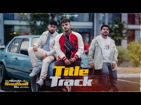 Munda Southall Da Title Track (Official Video) | Raj Ranjodh | Armaan Bedil | GoldBoy
