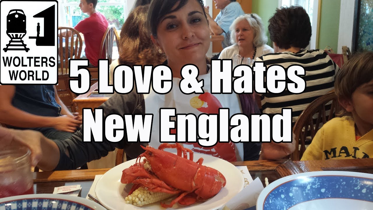 Visit New England - 5 Things You Will Love & Hate about New England, USA - Wolters World
