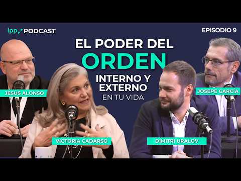 IPP Podcast #9 | La importancia de poner orden en todas las áreas de tu vida