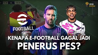Kenapa eFootball Gagal Jadi Penerus PES? Gratis Tapi Kok Gini Banget?