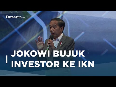 Aksi Jokowi Yakinkan Investor Tanamkan Modal ke IKN  | Katadata Indonesia
