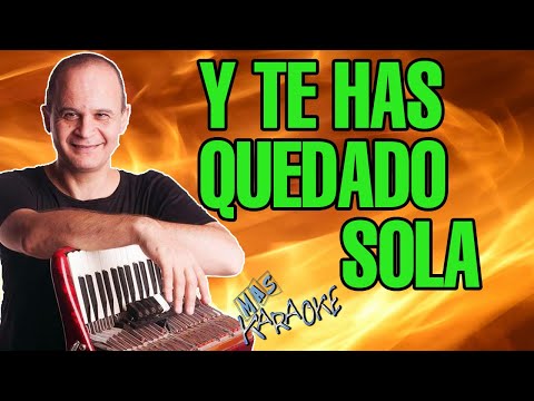 😎 Y TE HAS QUEDADO SOLA / Los Reyes Del Cuarteto 🎤MAS KARAOKE #cuarteto