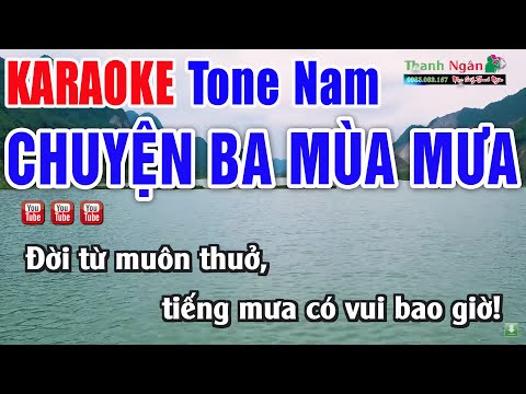 Chuyện Ba Mùa Mưa Karaoke Tone Nam Beat Hay Nhất – Nhạc Sống Thanh Ngân