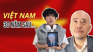 🇻🇳VIỆT NAM 30 NĂM SAU... (Video tưởng nhớ Bác Nguyễn Phú Trọng kính yêu) | Vinh Gấu