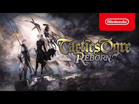 Tactics Ogre: Reborn - Launch Trailer - Nintendo Switch