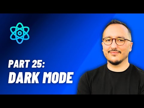 Dark Mode — React: From Zero to hero — Part 25 (2024)