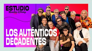 LOS AUTÉNTICOS DECADENTES | Estudio Radio Disney