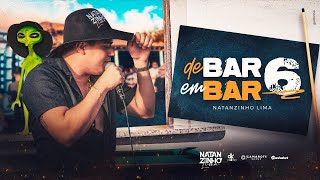 NATANZINHO LIMA DE BAR EM BAR 6, NATANZINHO LIMA MÚSICAS NOVAS 2024