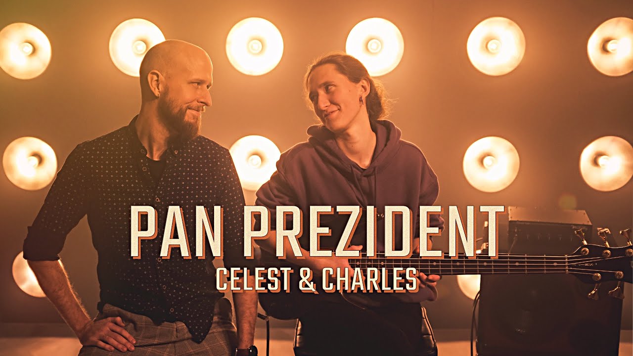 Celest & Charles - Klip Pan prezident