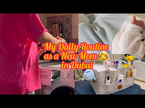 My Realistic whole day Routine as a New Mom in Dubai  🇦🇪