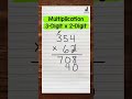 Multiplying a Three-Digit Number by a Two-Digit Number