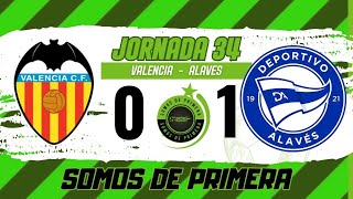 POST PARTIDO VALENCIA - ALAVES