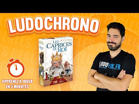 Ludochrono - Les Caprices du Roi