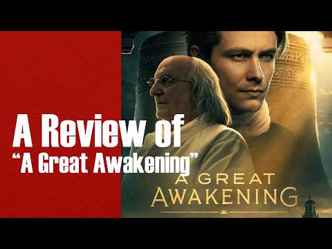 A Pastor's Review of "A Great Awakening"