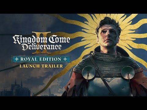 Kingdom Come: Deliverance II Royal Edition - Official Launch Trailer