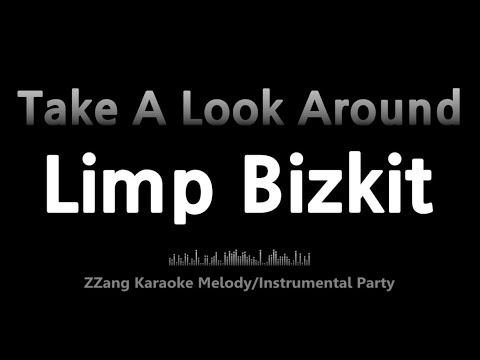 Limp Bizkit-Take A Look Around (Instrumental) [ZZang KARAOKE]