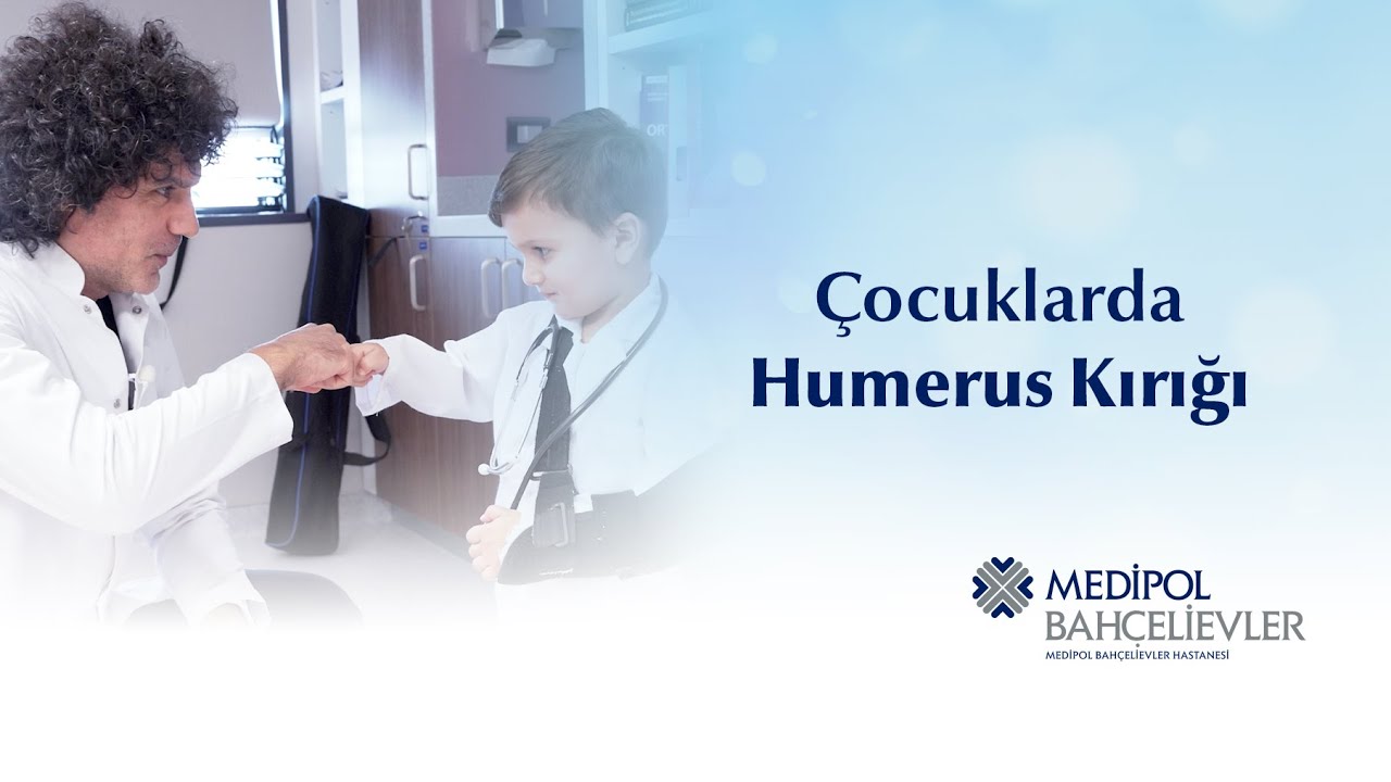 Çocuklarda Humerus Kırığı
