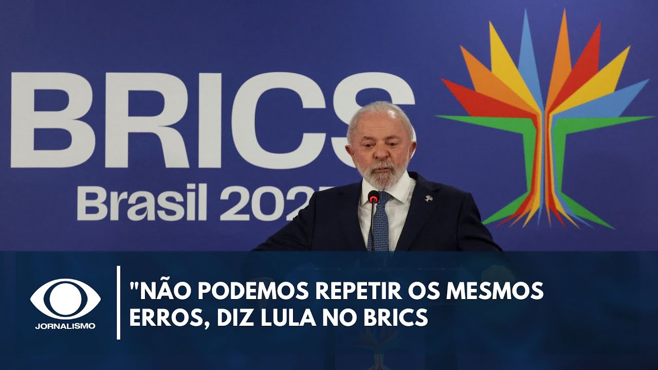 “Não podemos repetir os mesmos erros, diz Lula no Brics