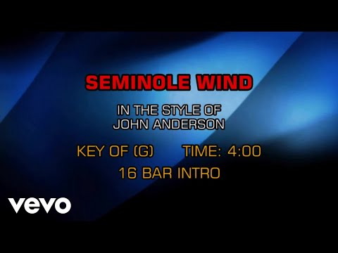 John Anderson – Seminole Wind (Karaoke)