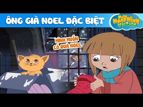 ÔNG GIÀ NOEL ĐẶC BIỆT - Phim Hoạt Hình - Khoảnh Khắc Kỳ Diệu - Truyện Cổ Tích - Quà Tặng Cuộc Sống