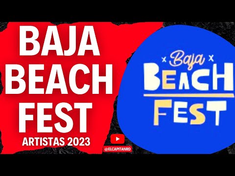 Baja Beach Fest 2023 anuncia LineUp y Precios de Tickets