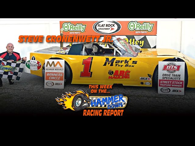 Steve Cronenwett Jr. is coming off back to back Flat Rock Speedway Street Stock wins in his Joy Fair inspired throw back paint scheme. We speak with him plus all the latest racing news and results.