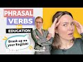 Understanding Phrasal Verbs in Context