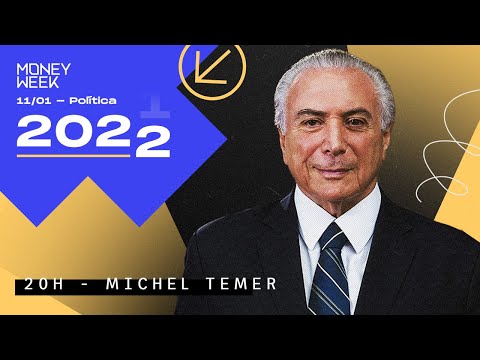 Michel Temer: Credibilidade Fiscal Interna e Externa | Money Week Cenários 2022