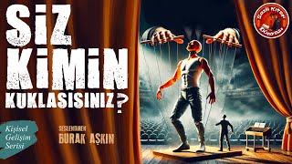 Siz Kimin Kuklasısınız? | Bilinçaltı, Toplum ve Özgür İrade Üzerine Düşündüren Sesli Kitap