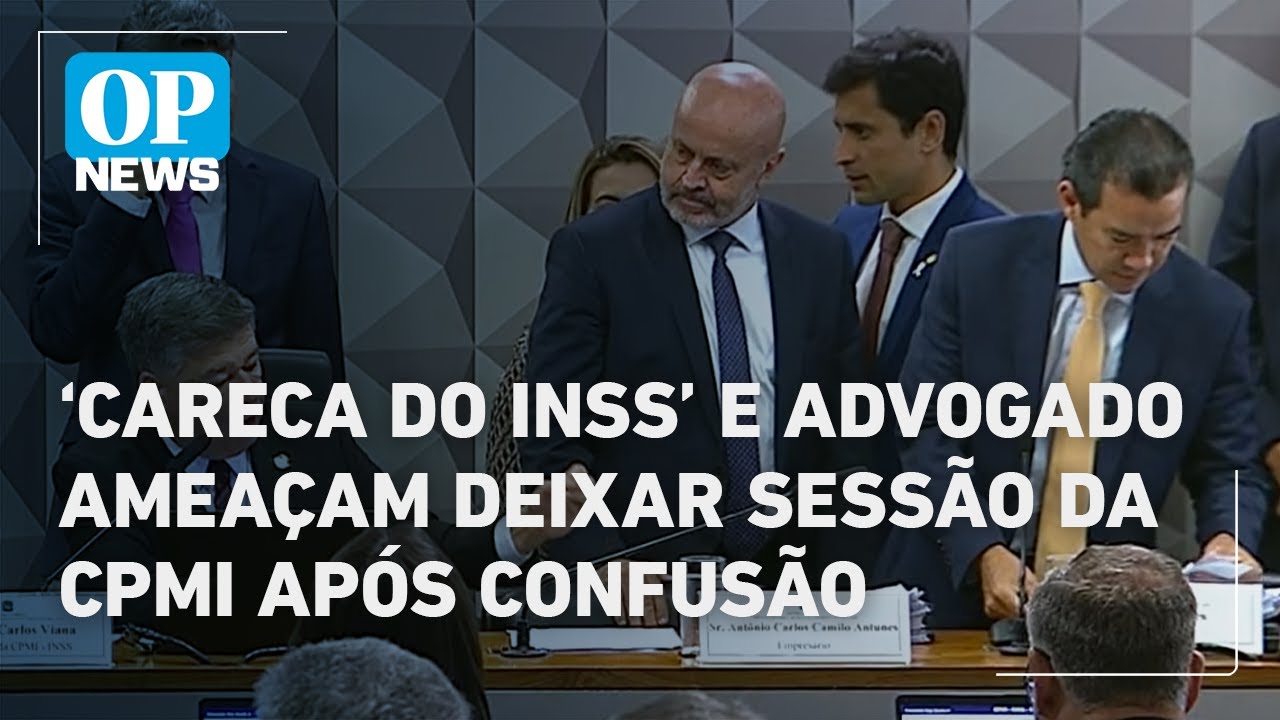 Careca do INSS e seu advogado ameaçam deixar sessão da CPMI após confusão