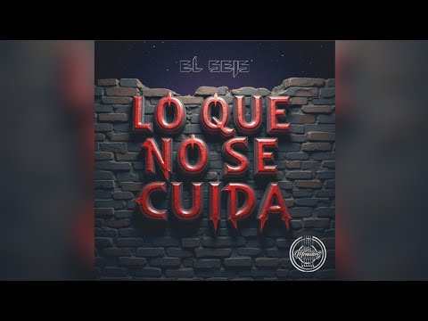EL SEIS - LO QUE NO SE CUIDA