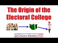 Electoral College: Historical Perspectives