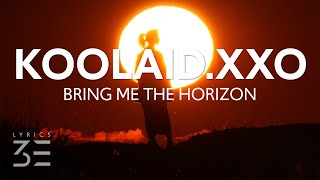 Bring Me The Horizon - koolaid.xxo (Lo-fi)