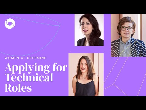 Women at DeepMind | Applying for Technical Roles