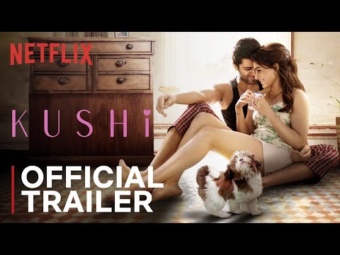 Kushi Official Trailer | Vijay Deverakonda, Samantha | Netflix India