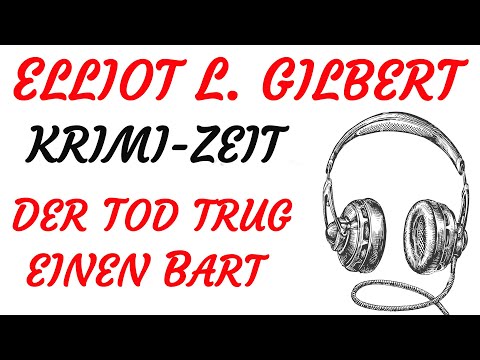KRIMI Hörspiel - Elliot L. Gilbert - DER TOD TRUG EINEN BART (1974)