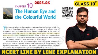 Human Eye and The Colorful World - 10 Science Chapter 10 | 2025-26 Session