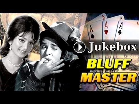 Bluffmaster Jukebox Full Songs | Shammi Kapoor &amp; Saira Banu