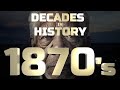 Significant Events in 1870s America