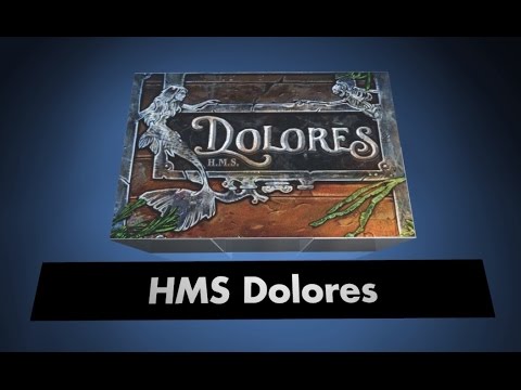 Reseña HMS Dolores