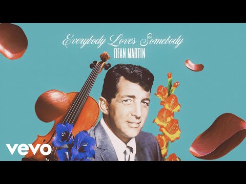 Dean Martin - Everybody Loves Somebody (Official Animated Video)