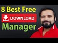 Top 8 Free Download Managers Best Alternatives to IDM