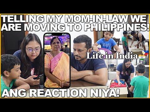 LIFE in INDIA: TELLING MY INDIAN MOTHER-IN-LAW WE ARE MOVING TO PHILIPPINES! ANG REACTION NIYA!