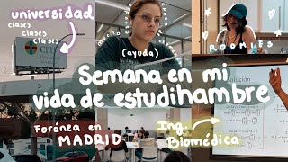 Una SEMANA en mi VIDA como ESTUDIANTE DE INGENIERÍA BIOMÉDICA FORÁNEA en MÁDRID   - Ana Díaz #vlog